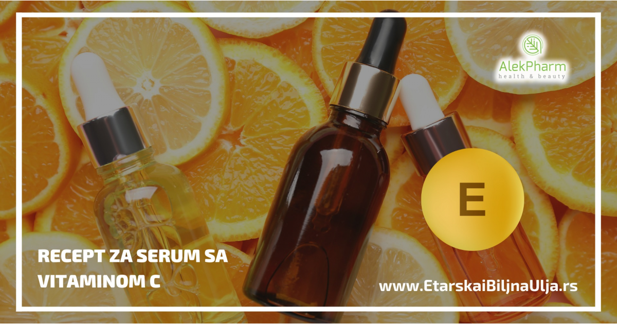 Recept za serum sa vitaminom C